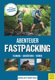 Abenteuer Fastpacking (eBook, ePUB)