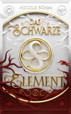 Das schwarze Element - Band 6 (eBook, ePUB) - Böhm, Nicole