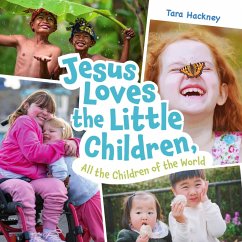 Cover Jesus Loves the Little Children, All the Children of the World (eBook, ePUB)