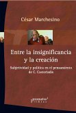 Entre la insignificancia y la creación (eBook, PDF)