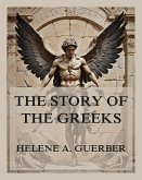 The Story of the Greeks (eBook, ePUB)