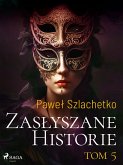 Zasłyszane historie. Tom 5 (eBook, ePUB)