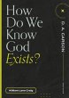 How Do We Know God Exists? (eBook, ePUB) - Bild 1