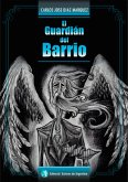 El guardián del barrio (eBook, ePUB)