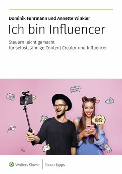 Ich bin Influencer (eBook, ePUB) - Fuhrmann, Dominik; Winkler, Annette