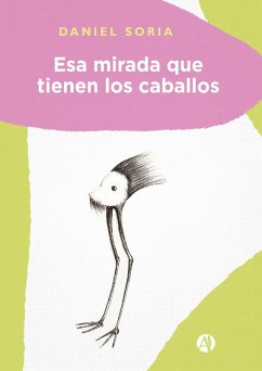 Cover Esa mirada que tienen los caballos (eBook, ePUB)