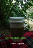 Kaffee mit Lara (eBook, ePUB)