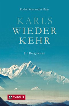 Karls Wiederkehr (eBook, ePUB) - Mayr, Rudolf Alexander