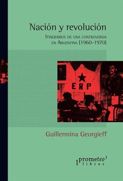 Nación y revolución (eBook, PDF) - Georgieff, Guillermina