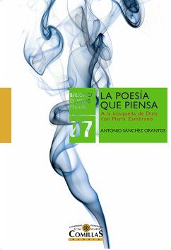 La poesía que piensa (eBook, ePUB) - Sánchez Orantos, Antonio