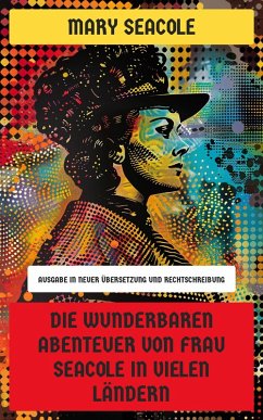 Cover Die wunderbaren Abenteuer von Frau Seacole in vielen Ländern (eBook, ePUB)