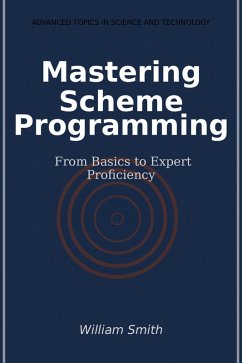 Cover Mastering Scheme Programming (eBook, ePUB)