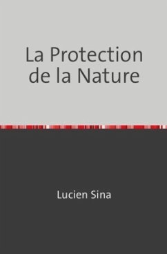 La Protection de la Nature - Sina, Lucien