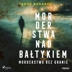 Morderstwa nad Bałtykiem. Część 2. Morderstwo bez granic (MP3-Download) - Aagaard, Janne