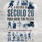 A história do século 20 para quem tem pressa (MP3-Download)