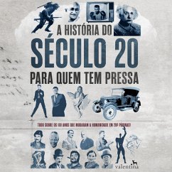 A história do século 20 para quem tem pressa (MP3-Download) - MacArdle, Nicola Chalton; MacArdle, Meredith