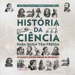 A história da ciência para quem tem pressa (MP3-Download) - Chalton, Nicola; MacArdle, Meredith