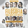 A história da filosofia para quem tem... - Bild 1