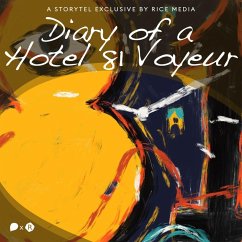 Diary of a Hotel 81 Voyeur (MP3-Download) - media, RICE