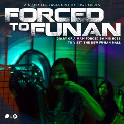 Diary Of A Man Forced By His Boss To Visit The New Funan Mall (MP3-Download) - media, RICE
