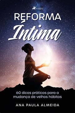 Reforma Íntima (eBook, ePUB) - Almeida, Ana Paula