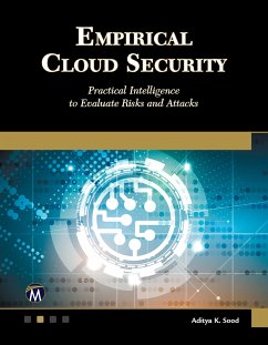 Empirical Cloud Security (eBook, ePUB) - Information, Mercury Learning and; Sood, Aditya K.