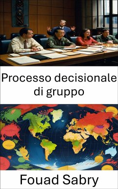 Processo decisionale di gruppo (eBook, ePUB) - Sabry, Fouad