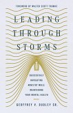 Leading Through Storms (eBook, ePUB)