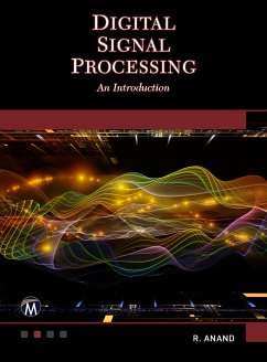 Digital Signal Processing (eBook, ePUB) - Information, Mercury Learning and; Anand, R.