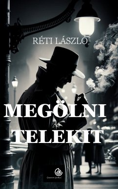 Megölni Telekit (eBook, ePUB) - László, Réti