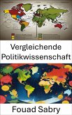 Vergleichende Politikwissenschaft (eBook, ePUB)