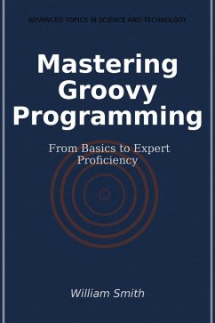 Cover Mastering Groovy Programming (eBook, ePUB)