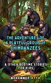 The Adventures of a Playful Group of Chimpanzees (eBook, ePUB)