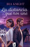 La distancia que nos une (eBook, ePUB)