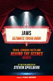 Jaws - Ultimate Trivia Book: Trivia, Curious Facts And Behind The Scenes Secrets Of The Film Directed By Steven Spielberg (eBook, ePUB)