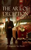 The Art of Deception: 10 Masterful Spy Novels (eBook, ePUB)