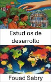 Estudios de desarrollo (eBook, ePUB)