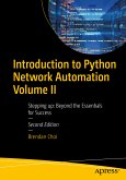 Introduction to Python Network Automation Volume II (eBook, PDF)