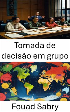 Tomada de decisão em grupo (eBook, ePUB) - Sabry, Fouad