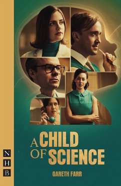 A Child of Science (NHB Modern Plays) (eBook, ePUB) - Farr, Gareth