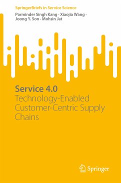 Service 4.0 (eBook, PDF) - Kang, Parminder Singh; Wang, Xiaojia; Son, Joong Y.; Jat, Mohsin