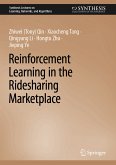 Reinforcement Learning in the Ridesharing Marketplace (eBook, PDF)