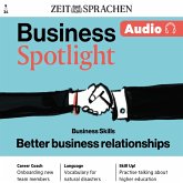 Business Englisch lernen Audio – Bessere Geschäftsbeziehungen (MP3-Download)