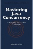 Mastering Java Concurrency (eBook, ePUB)