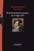 El pensamiento europeo en el Siglo XIX (eBook, PDF)