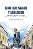 A mi leal saber y entender (eBook, ePUB)