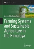 Farming Systems and Sustainable Agriculture in the Himalaya (eBook, PDF) Farming Systems and Sustainable Agriculture in the Himalaya (eBook, PDF)