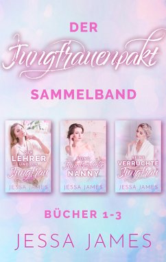 Der Jungfrauenpakt Sammelband (eBook, ePUB) - James, Jessa