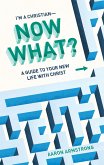 I'm a Christian—Now What? (eBook, ePUB)