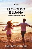 Leopoldo e Luana (eBook, ePUB) Leopoldo e Luana (eBook, ePUB)